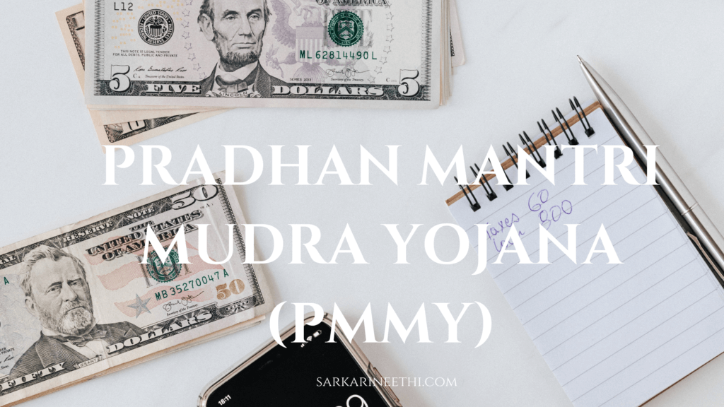 Pradhan Mantri Mudra Yojana PMMY Everything You Need To Know 